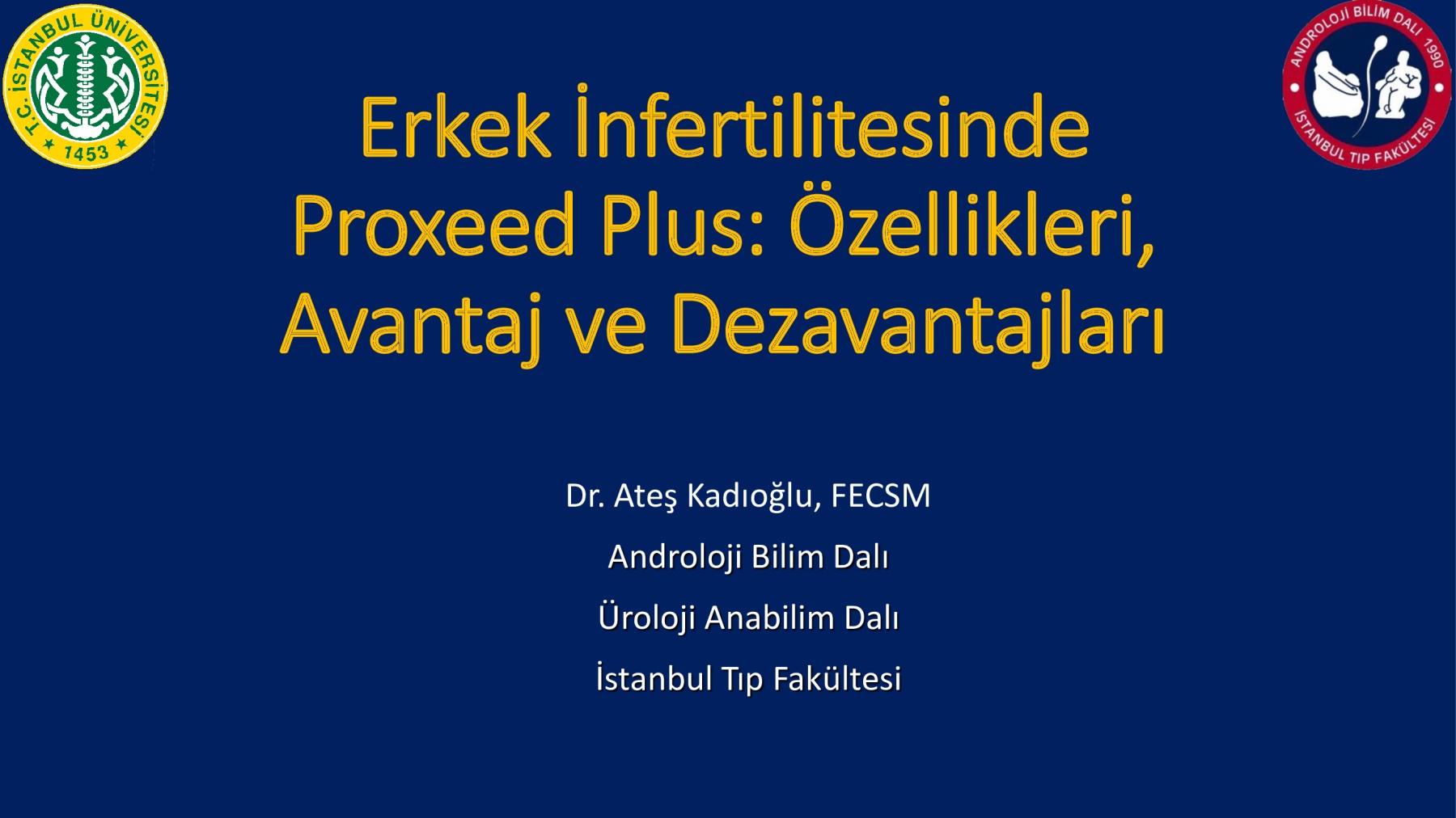 Erkek İnfertilitesinde Proxeed Plus