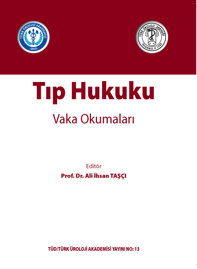 Tıp Hukuku - Vaka Okumaları